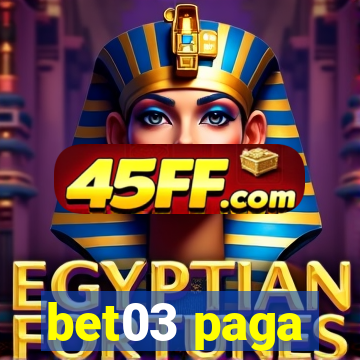 bet03 paga